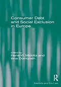 E-Book (epub) Consumer Debt and Social Exclusion in Europe von Hans-W. Micklitz, Irina Domurath