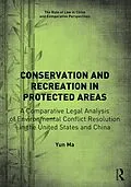 E-Book (pdf) Conservation and Recreation in Protected Areas von Yun Ma