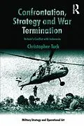 E-Book (epub) Confrontation, Strategy and War Termination von Christopher Tuck