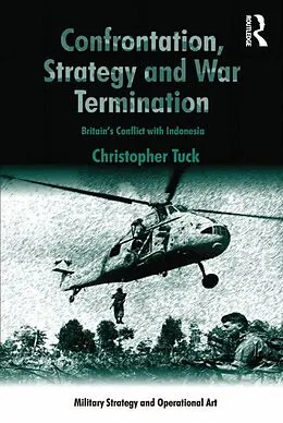 E-Book (epub) Confrontation, Strategy and War Termination von Christopher Tuck