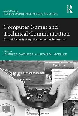 ePUB Computer Games and Technical Communication von Jennifer Dewinter, Ryan M. Moeller
