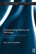 E-Book (pdf) Communicating Mobility and Technology von Ehren Helmut Pflugfelder