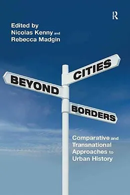 E-Book (epub) Cities Beyond Borders von Nicolas Kenny, Rebecca Madgin