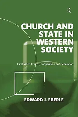 E-Book (pdf) Church and State in Western Society von Edward J. Eberle