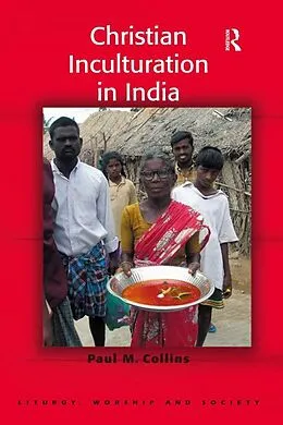 E-Book (epub) Christian Inculturation in India von Paul M. Collins