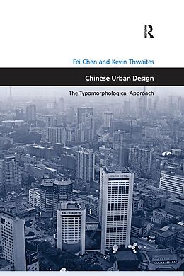 E-Book (pdf) Chinese Urban Design von Fei Chen, Kevin Thwaites