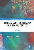 E-Book (pdf) Chinese Constitutionalism in a Global Context von Peng Chengyi