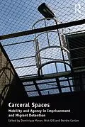 E-Book (epub) Carceral Spaces von Nick Gill