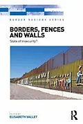 E-Book (epub) Borders, Fences and Walls von Elisabeth Vallet