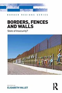 E-Book (pdf) Borders, Fences and Walls von Elisabeth Vallet