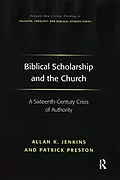 E-Book (pdf) Biblical Scholarship and the Church von Allan K. Jenkins, Patrick Preston