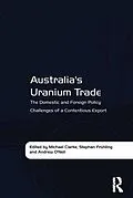 ePUB Australia's Uranium Trade von Stephan Frühling