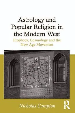 E-Book (pdf) Astrology and Popular Religion in the Modern West von Nicholas Campion