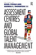 E-Book (epub) Assessment Centres and Global Talent Management von George C. Thornton Iii