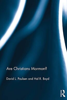 E-Book (epub) Are Christians Mormon? von David L. Paulsen, Hal R. Boyd