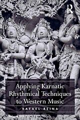 E-Book (pdf) Applying Karnatic Rhythmical Techniques to Western Music von Rafael Reina