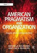 E-Book (epub) American Pragmatism and Organization von Nick Rumens