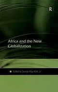 E-Book (pdf) Africa and the New Globalization von George Klay Kieh, Jr.
