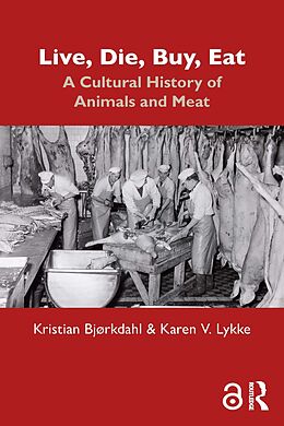 eBook (pdf) Live, Die, Buy, Eat de Kristian Bjørkdahl, Karen V. Lykke