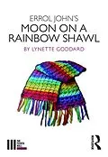 E-Book (pdf) Errol John's Moon on a Rainbow Shawl von Lynette Goddard