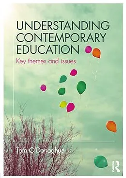 ePUB Understanding Contemporary Education von Tom O'Donoghue