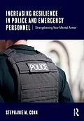 PDF Increasing Resilience in Police and Emergency Personnel von Stephanie M. Conn