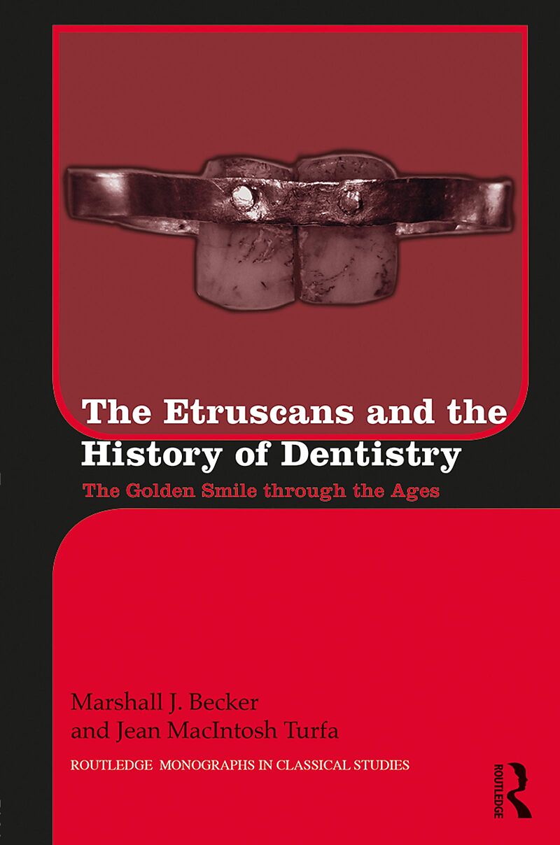 The Etruscans and the History of Dentistry