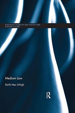E-Book (epub) Medium Law von Daithí Mac Síthigh