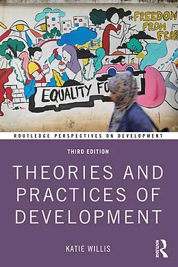 E-Book (epub) Theories and Practices of Development von Katie Willis