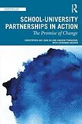 ePUB School-University Partnerships in Action von Christopher Day, Qing Gu, Andrew Townsend