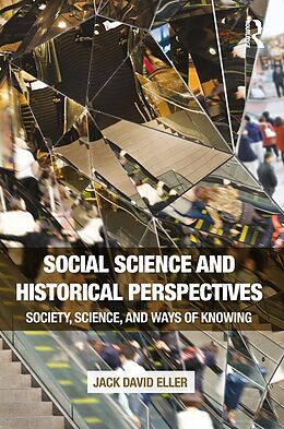 E-Book (epub) Social Science and Historical Perspectives von Jack David Eller