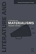 E-Book (epub) Literature and Materialisms von Frederic Neyrat