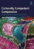 E-Book (pdf) Culturally Competent Compassion von Irena Papadopoulos