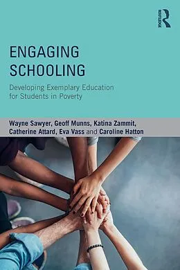 E-Book (pdf) Engaging Schooling von Wayne Sawyer, Geoff Munns, Katina Zammit