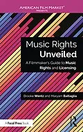 E-Book (pdf) Music Rights Unveiled von Brooke Wentz, Maryam Battaglia