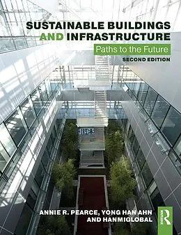 E-Book (epub) Sustainable Buildings and Infrastructure von Annie R. Pearce, Yong Han Ahn, Ltd Hanmiglobal Co