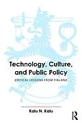 E-Book (epub) Technology, Culture, and Public Policy von Kalu Kalu