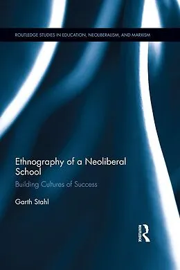 ePUB Ethnography of a Neoliberal School von Garth Stahl