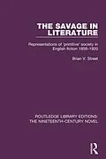 E-Book (pdf) The Savage in Literature von Brian V. Street
