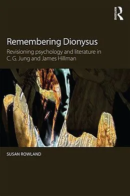 E-Book (pdf) Remembering Dionysus von Susan Rowland