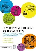 PDF Developing Children as Researchers von Chae-Young Kim, Kieron Sheehy, Lucinda Kerawalla