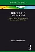 E-Book (epub) Drones and Journalism von Phillip Chamberlain