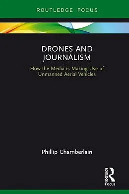 E-Book (pdf) Drones and Journalism von Phillip Chamberlain
