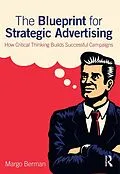 E-Book (epub) The Blueprint for Strategic Advertising von Margo Berman