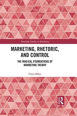 E-Book (epub) Marketing, Rhetoric and Control von Christopher Miles