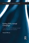 ePUB Ending ETA's Armed Campaign von Imanol Murua