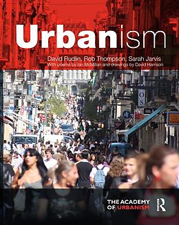 E-Book (pdf) Urbanism von David Rudlin, Rob Thompson, Sarah Jarvis