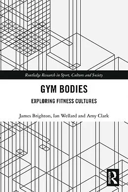 ePUB Gym Bodies von James Brighton, Ian Wellard, Amy Clark