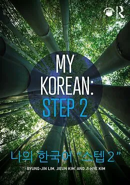 E-Book (epub) My Korean: Step 2 von Byung-Jin Lim, Jieun Kim, Ji-Hye Kim