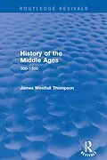 E-Book (pdf) History of the Middle Ages von James Westfall Thompson